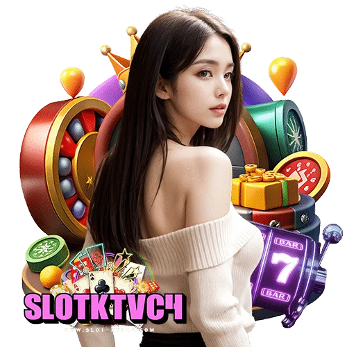 slotktvc4 คุมงบประมาณ